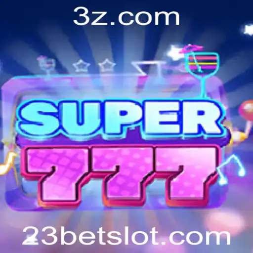 Descubra Super777: O Novo Fenômeno dos Jogos com 23bet